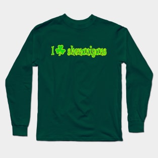 I Love Shenanigans Long Sleeve T-Shirt